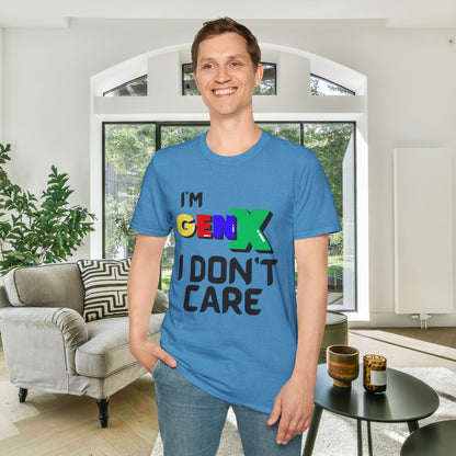 I'm GenX I Don't Care Adult T-shirt