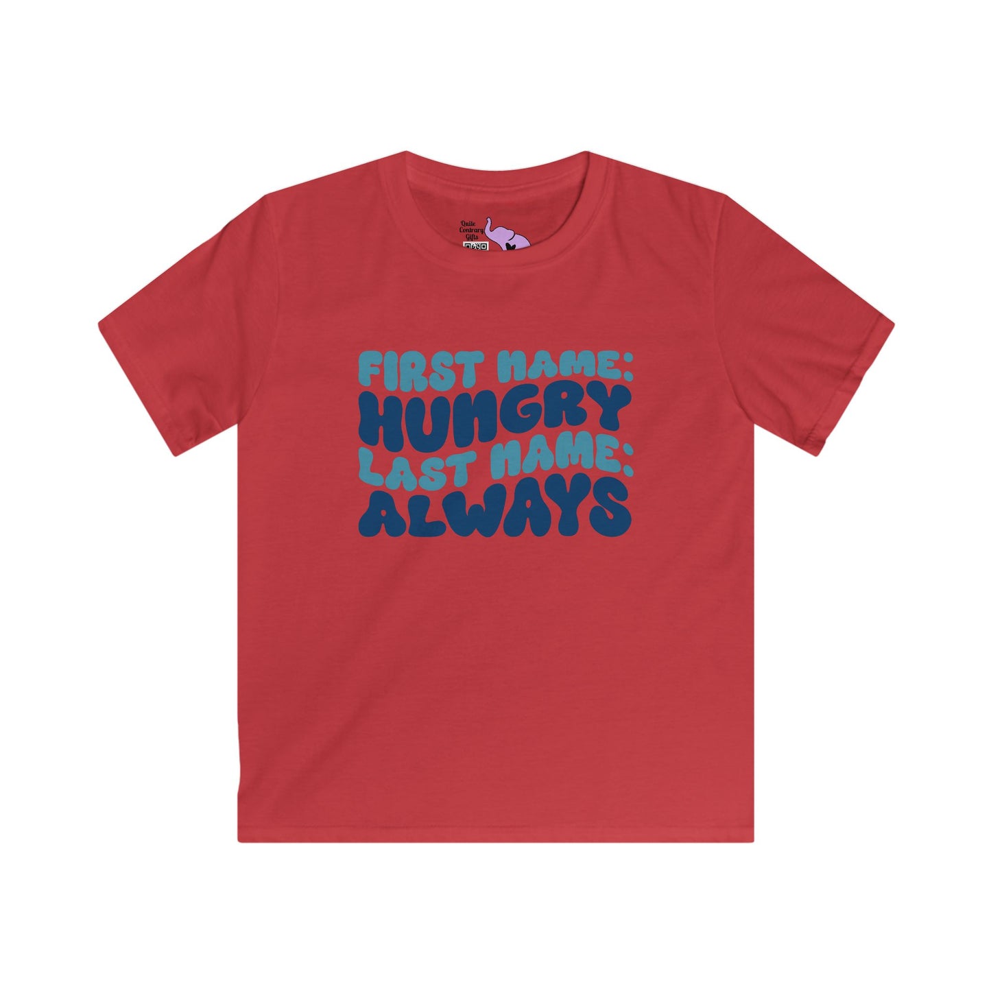 First Name: Hungry Last Name: Always Youth Softstyle Tee