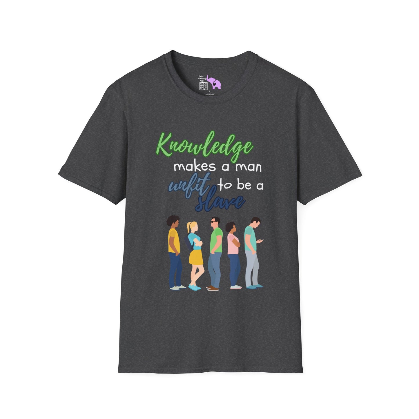 Knowledge Makes A Man Unfit to be a Slave Adult T-shirt