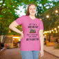 All I Do Is Work and Sleep But I'm Always Broke and I'm Still Tired Adult T-shirt