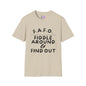 Fiddle Around & Find Out T-shirt