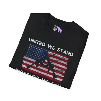 United We Stand Disarmed We Fall Adult T-shirt