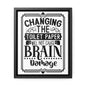 Changing The Toilet Paper Will Not Cause Brain Damage Canvas Wraps, Vertical Frame