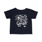 Will Trade My Parents for Candy Infant Soft T-Shirt