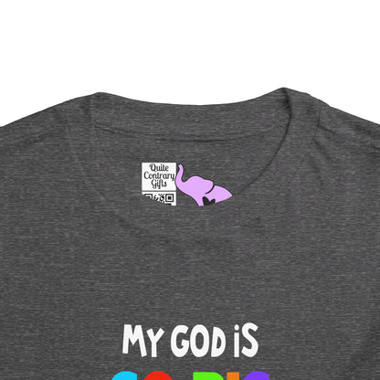 My God is So Big, So Strong, & So Mighty Toddler Tee