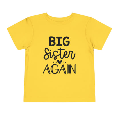 Big Sister Again Toddler Tee