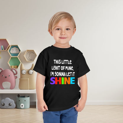 This Little Light of Mine I'm Gonna Let It Shine Toddler Tee