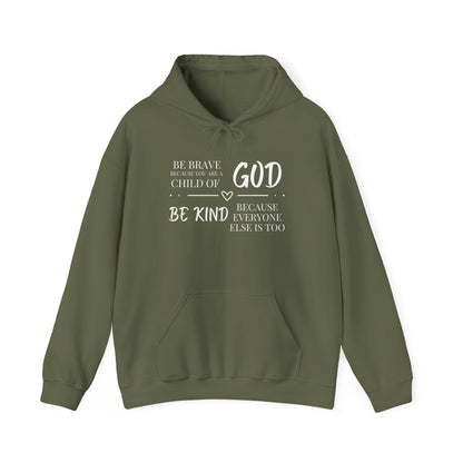 Because You Are A Child of God Heavy Blend™ Hooded Sweatshirt