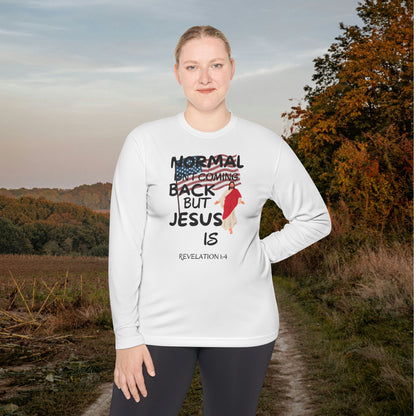 Normal Isn't Coming Back But Jesus Is Adult Long Sleeve Tee