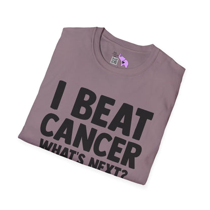 I Beat Cancer What's Next? Adult T-shirt