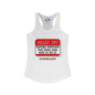 Hello, I'm Ignoring Symptoms That Would Send Most To The ER Women's Ideal Racerback Tank