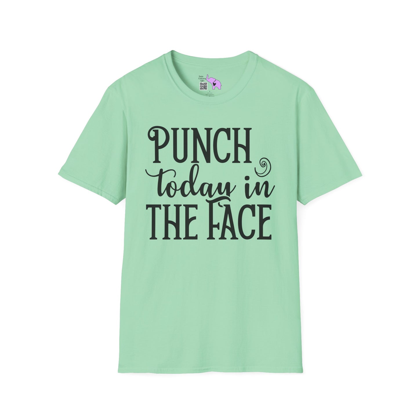 Punch Today In The Face Adult T-shirt
