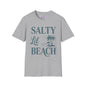 Salty LIl' Beach Adult T-shirt