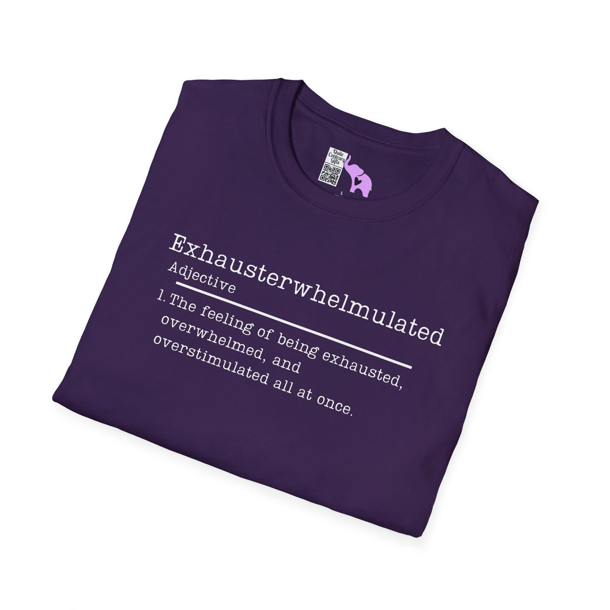 Exhausterwhelmulated Definition Adult T-shirt