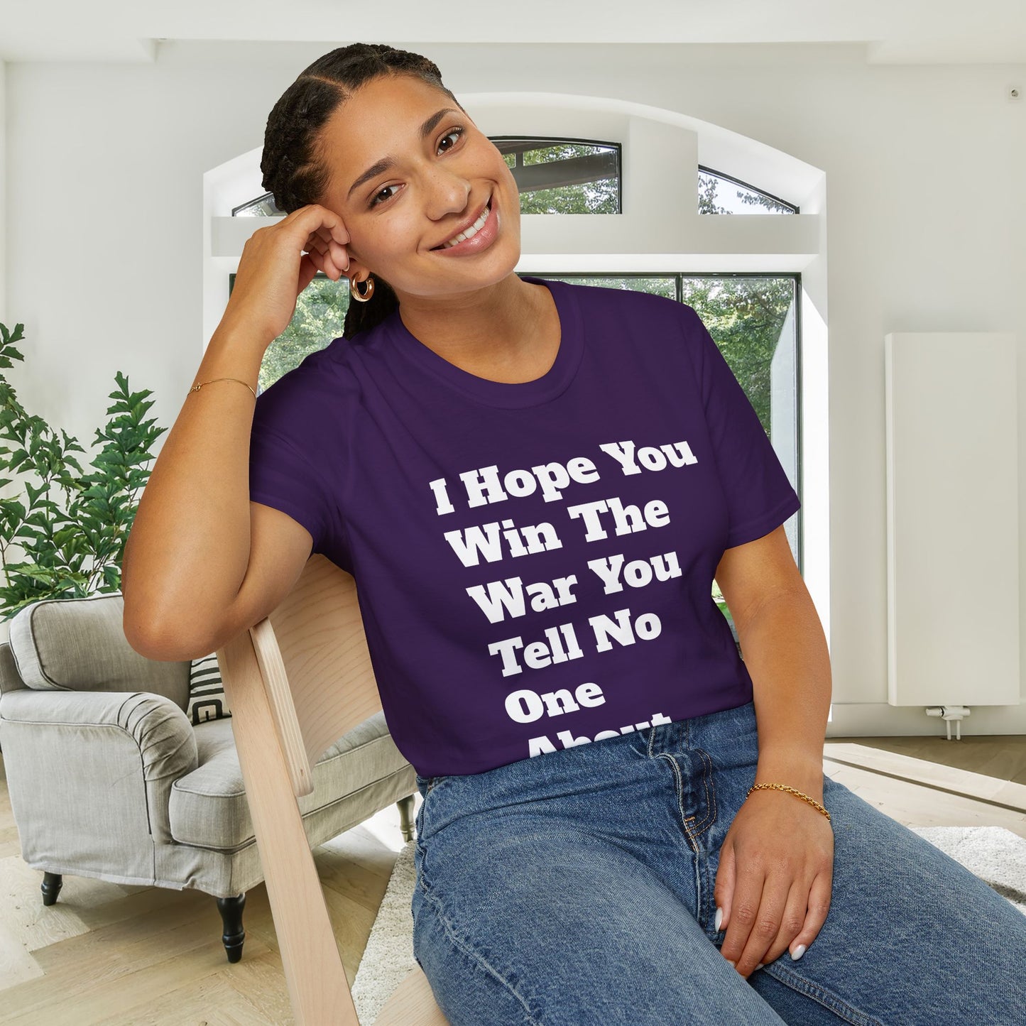 I Hope You Win The War You Tell No One About Adult T-shirt