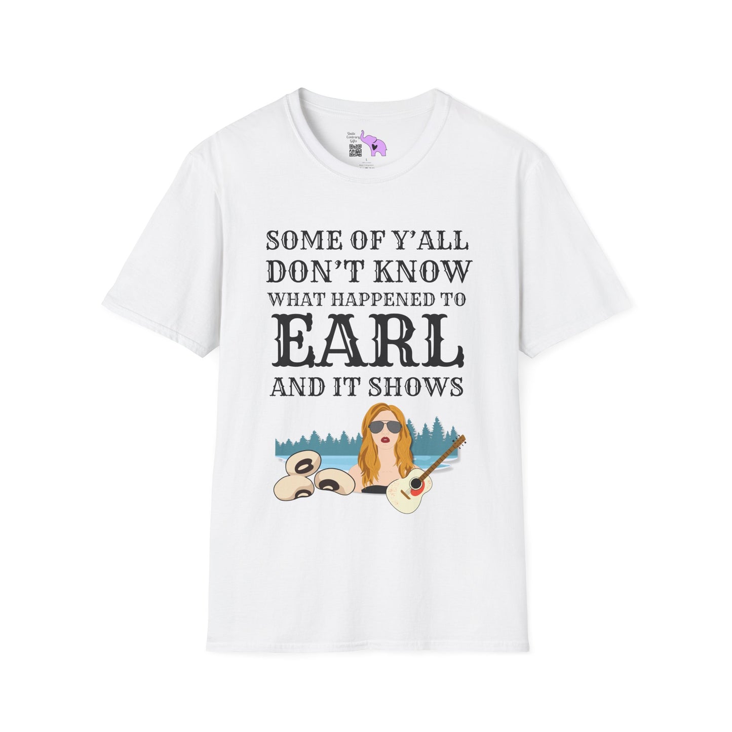 Some of Y'all Don't Know What Happened to Earl and It Shows Adult T-shirt