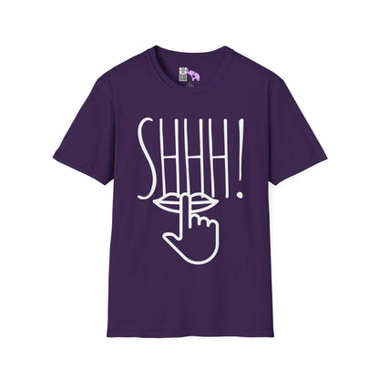 Shhh! Adult T-shirt