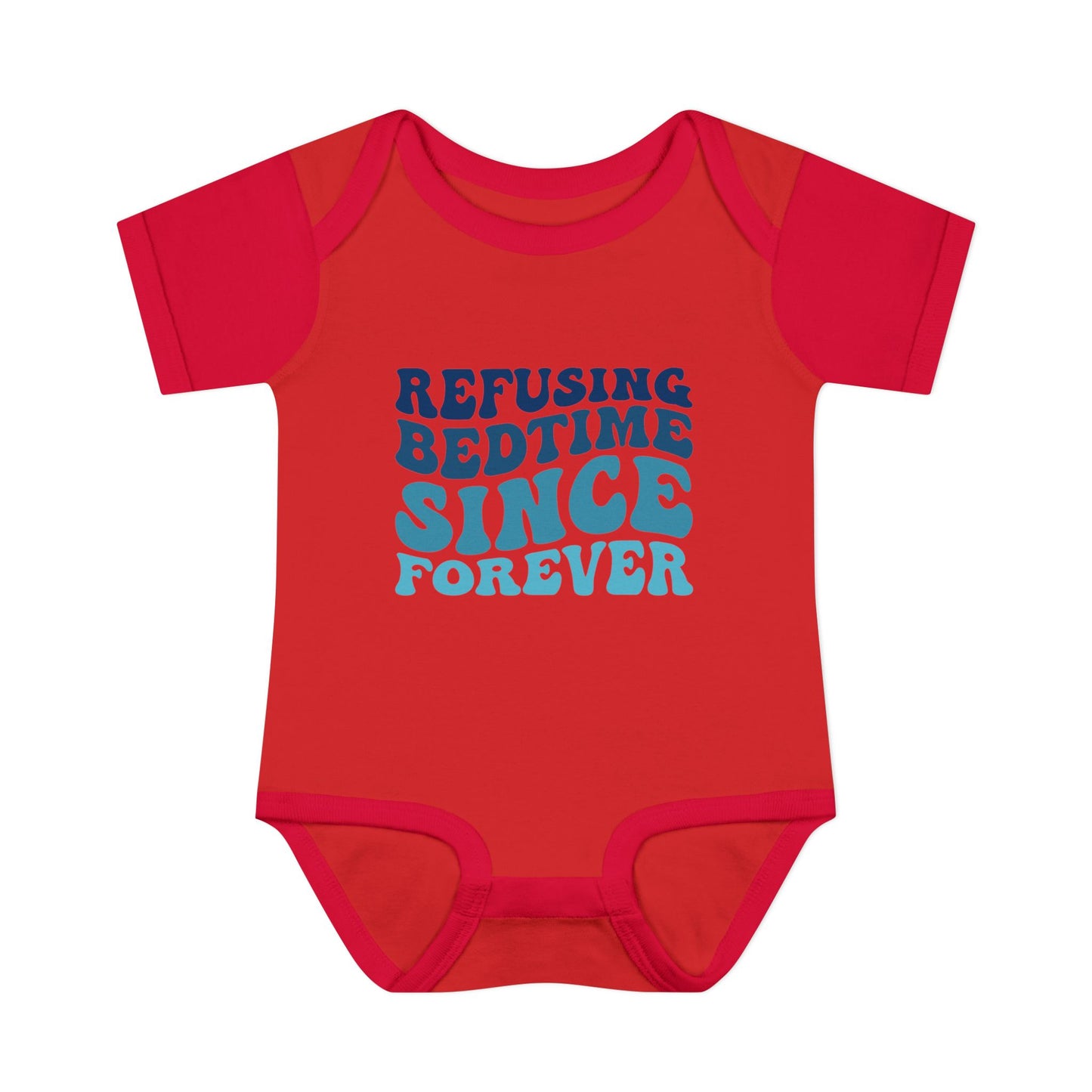 Refusing Bedtime Since Forever Baby Rib Bodysuit