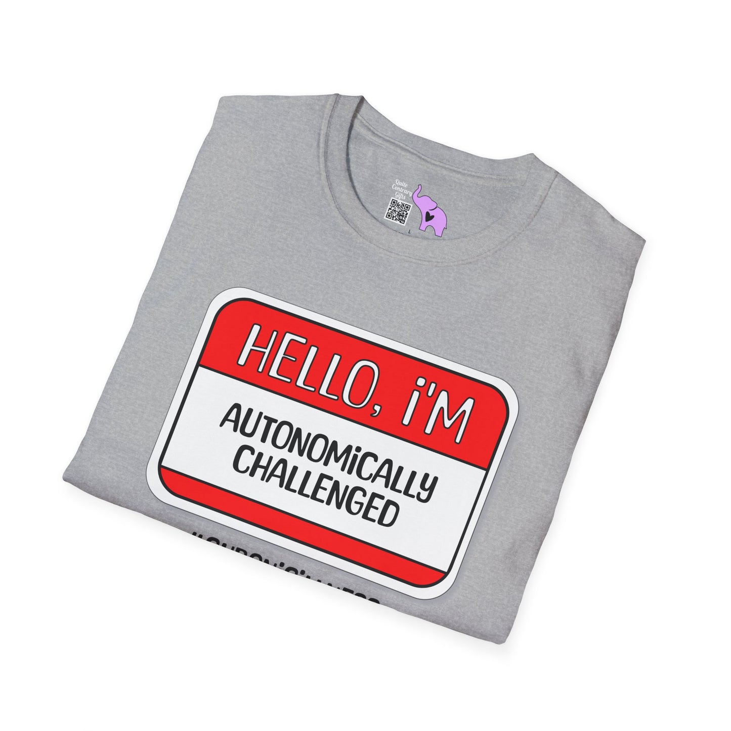 Hello, I'm Autonomically Challenged Adult T-shirt
