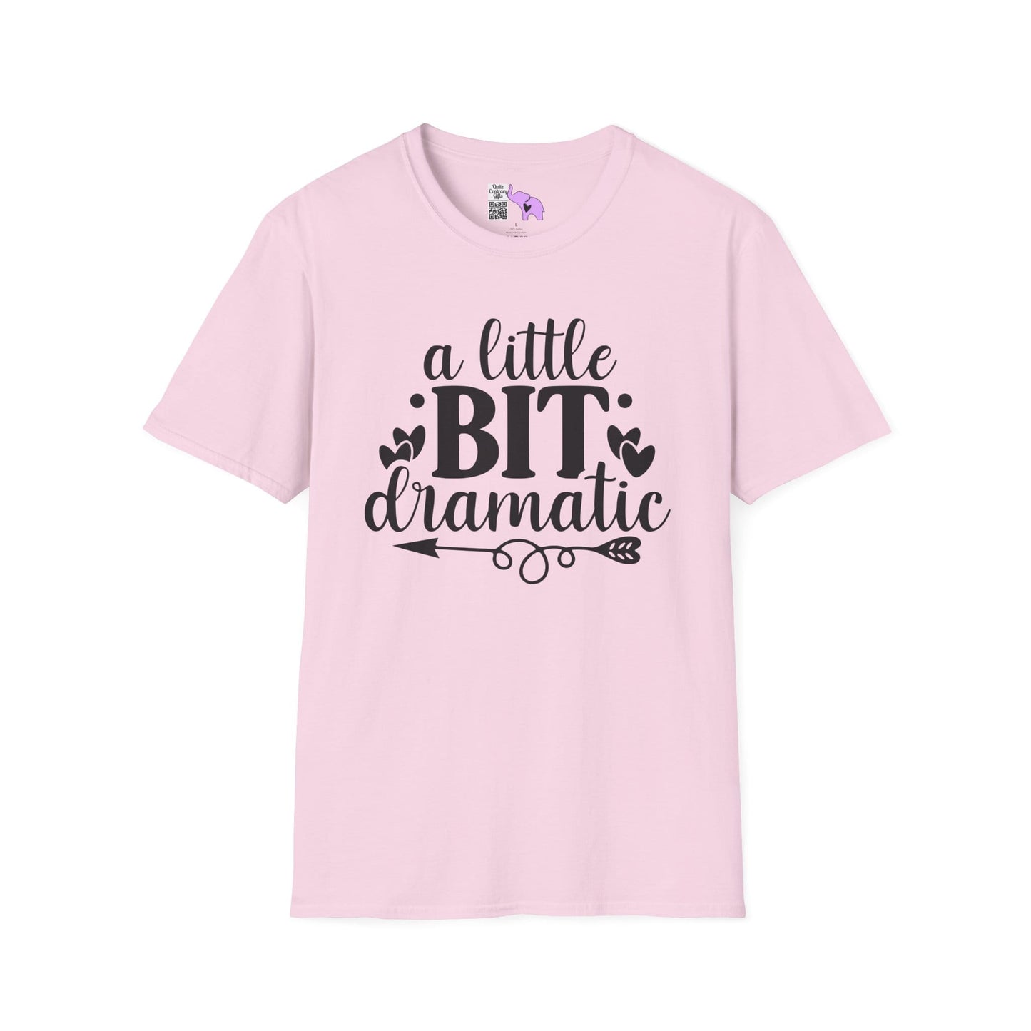 A LIttle Bit Dramatic Adult T-shirt