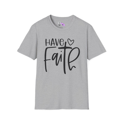 Have Faith Adult T-shirt