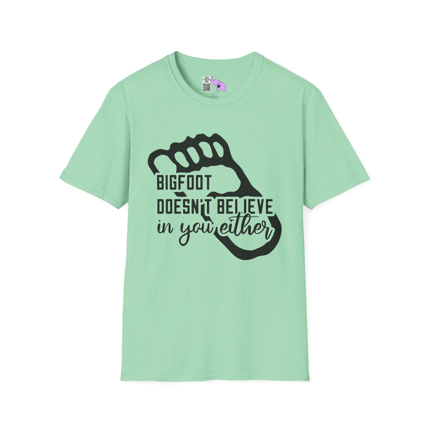 Bigfoot Doesn't Believe In You Either Adult T-shirt
