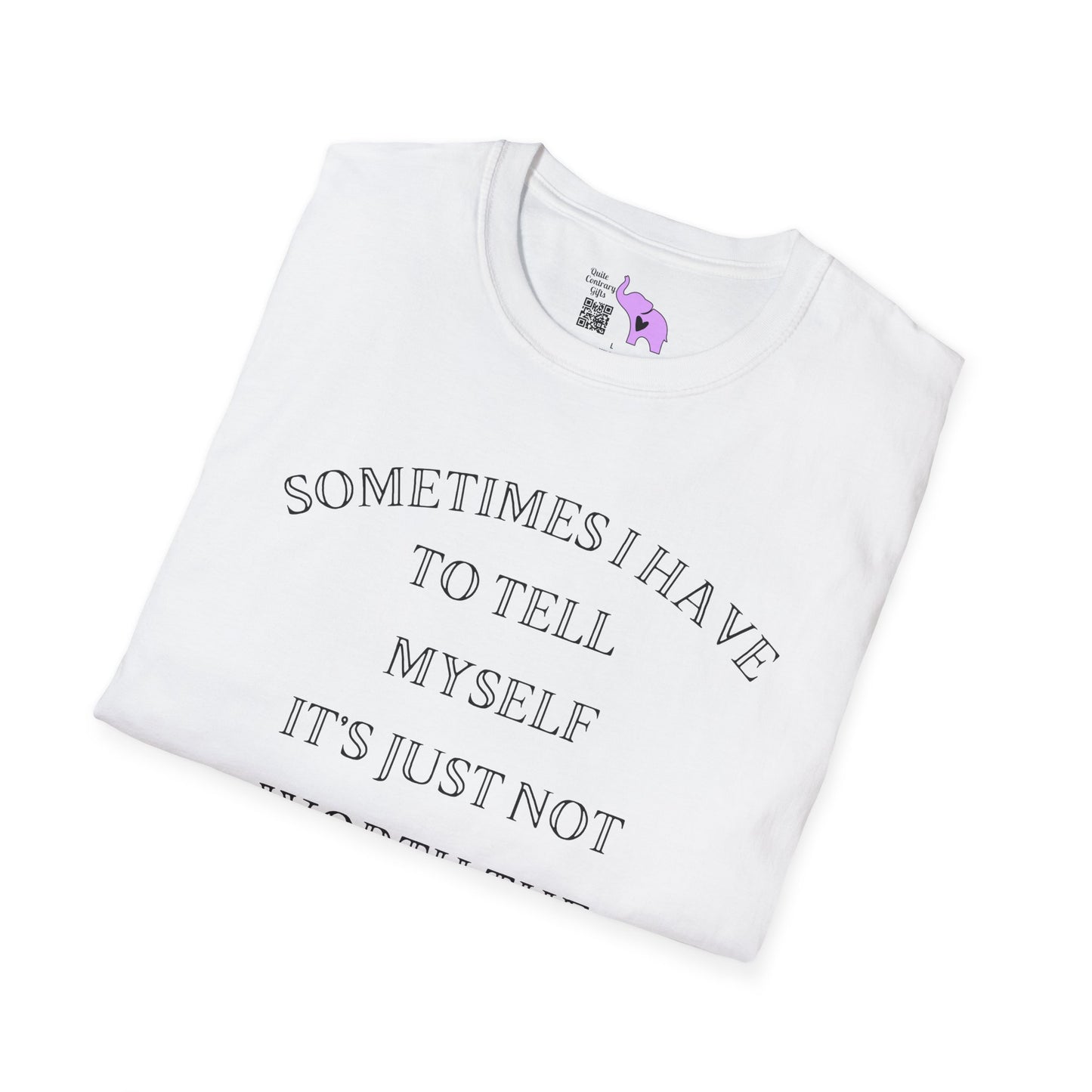 Sometimes I Have To Tell Myself That It's Just Not Worth The Jail Time Adult T-shirt