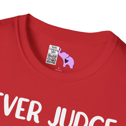 Never Judge Someone By The Visibility Of Their Illness Adult T-shirt