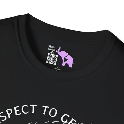 Give Respect to Get Respect Life Is A Beautiful Ride Adult T-shirt
