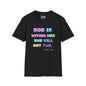 God Is Within Her She Will Not Fail Psalm 46:5 Adult T-shirt