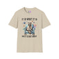It Is What It Is And It's Not Great Racoon (2) Adult T-shirt
