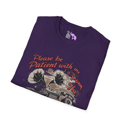 Please Be Patient With Me I'm From The 1900's (Classic Car, gramophone) Adult T-shirt