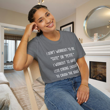 I Don't Workout To Be... Adult T-shirt