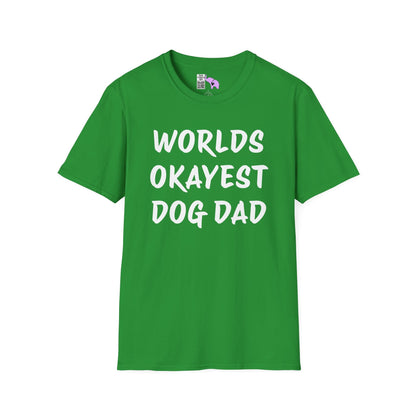 Worlds Okayest Dog Dad Adult T-shirt