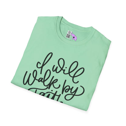 I Will Walk by Faith Adult T-shirt