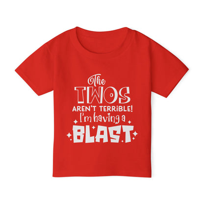 The Twos Aren't Terrible I'm Having A Blast Heavy Cotton™ Toddler T-shirt