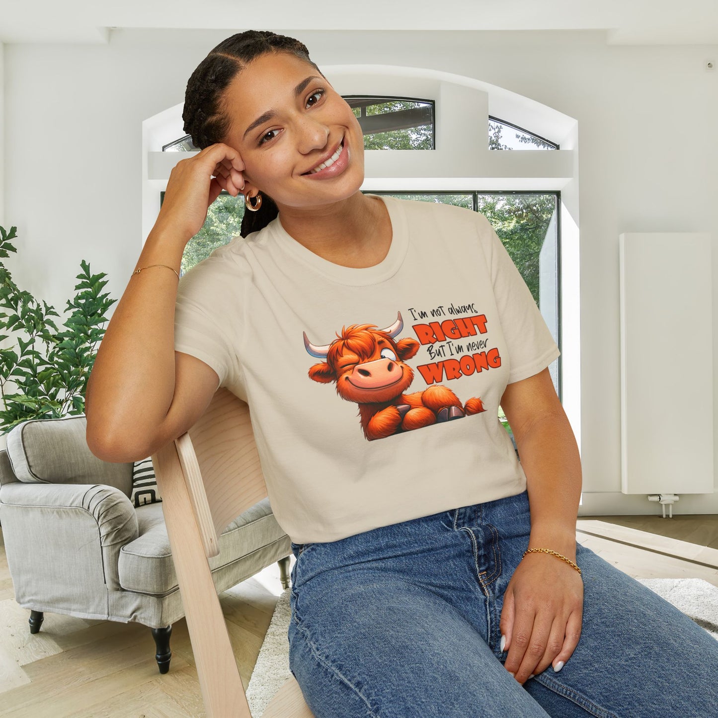 I'm Not Always Right But I'm Never Wrong Adult T-shirt