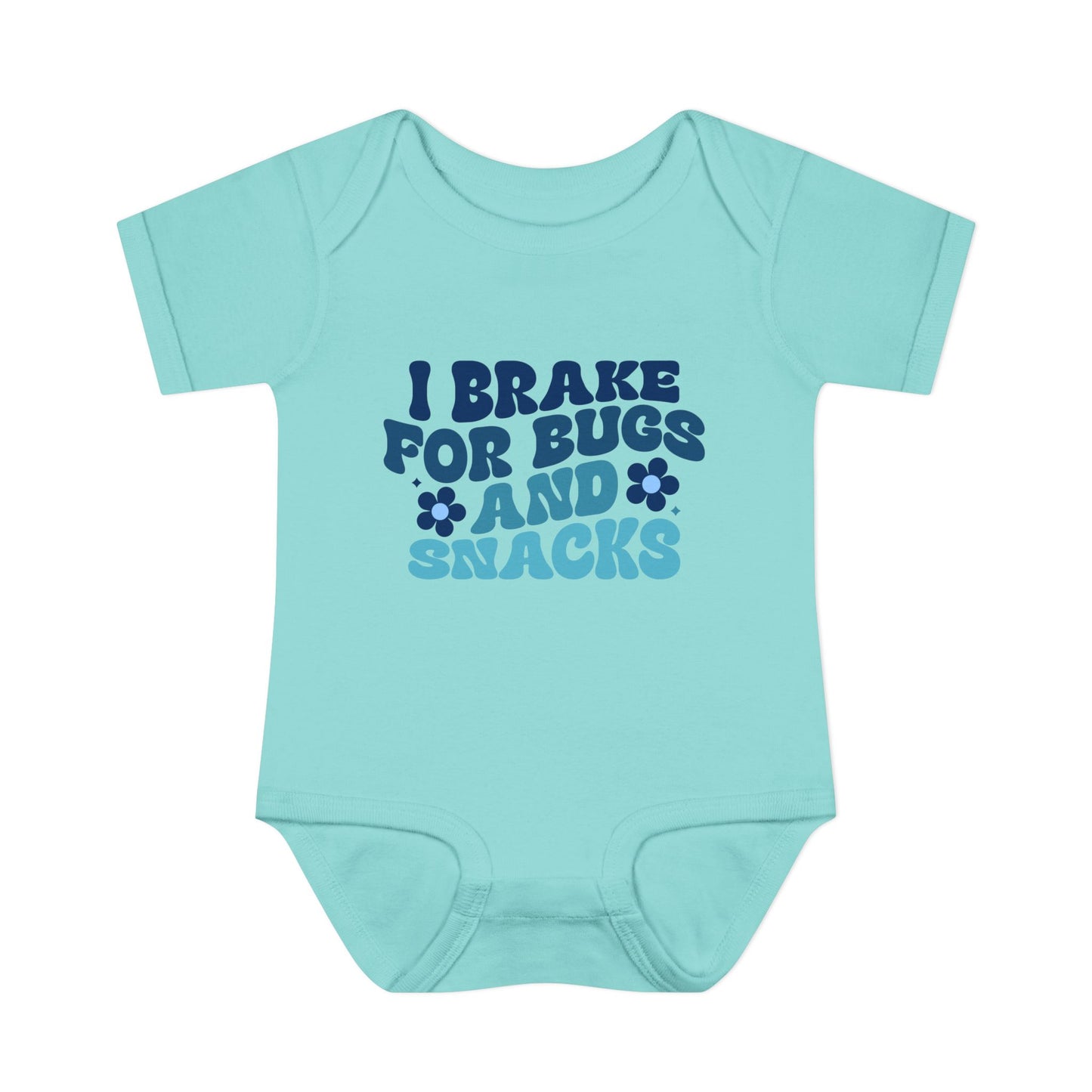 I Brake For Bugs and Snacks Infant Baby Rib Bodysuit