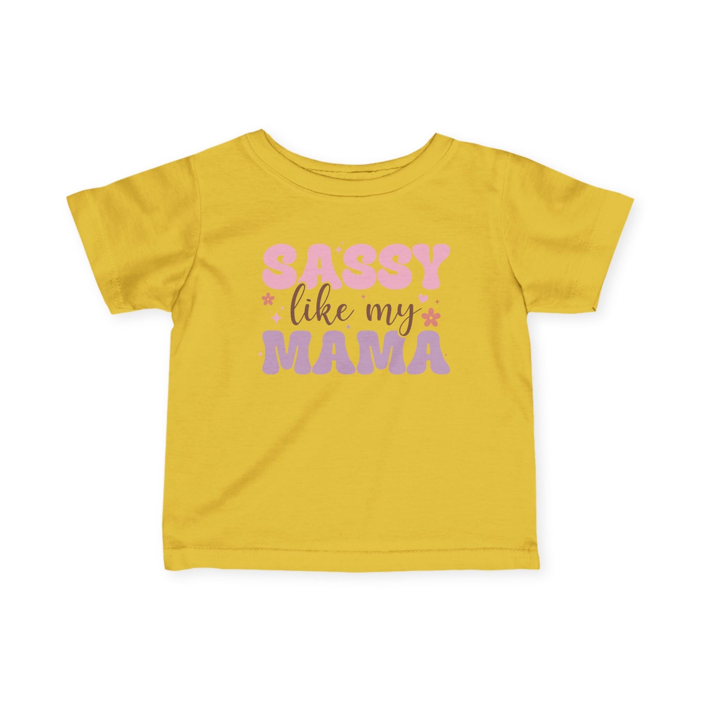 Sassy Like My Mama Infant Soft T-Shirt