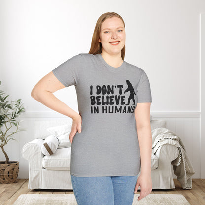 Bigfoot: I Don't Believe In Humans Adult T-shirt