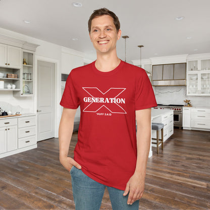 Generation X 'Nuff Said Adult T-shirt