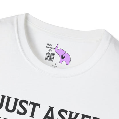 I Just Asked Myself If I'm Crazy We Said No Adult T-shirt