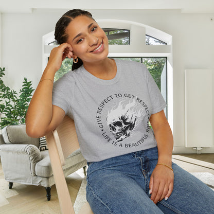 Give Respect to Get Respect Life Is A Beautiful Ride Adult T-shirt