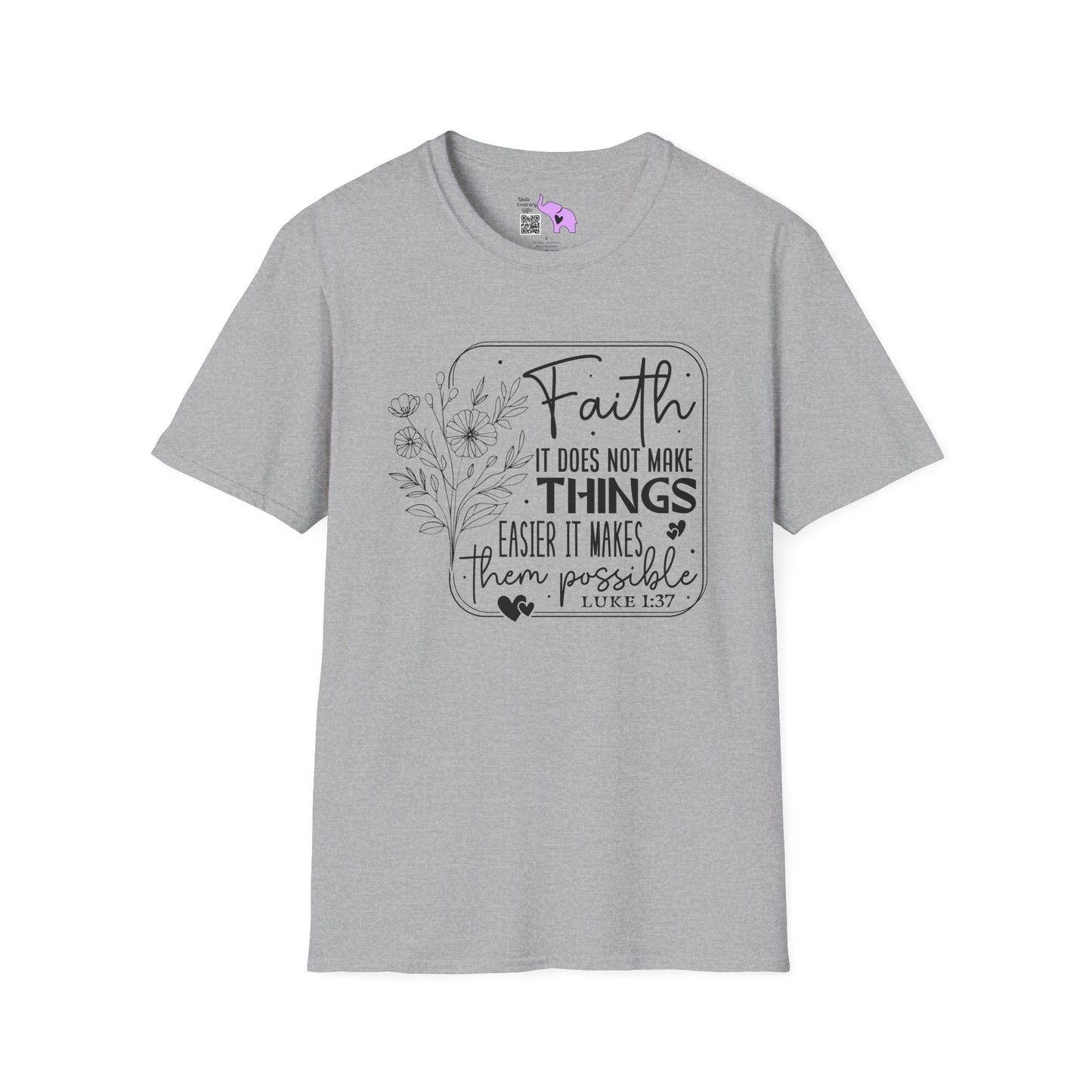 Faith It Does Not Make Things Easier It Makes Them Possible Adult T-shirt