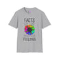 Facts Don't Care About Your Feelings Adult T-shirt