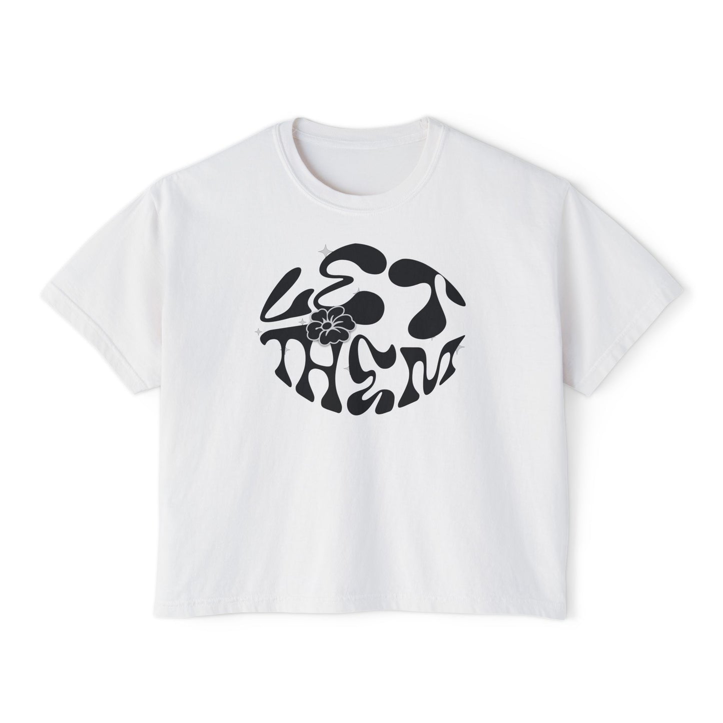 Let Them Women's Boxy Tee