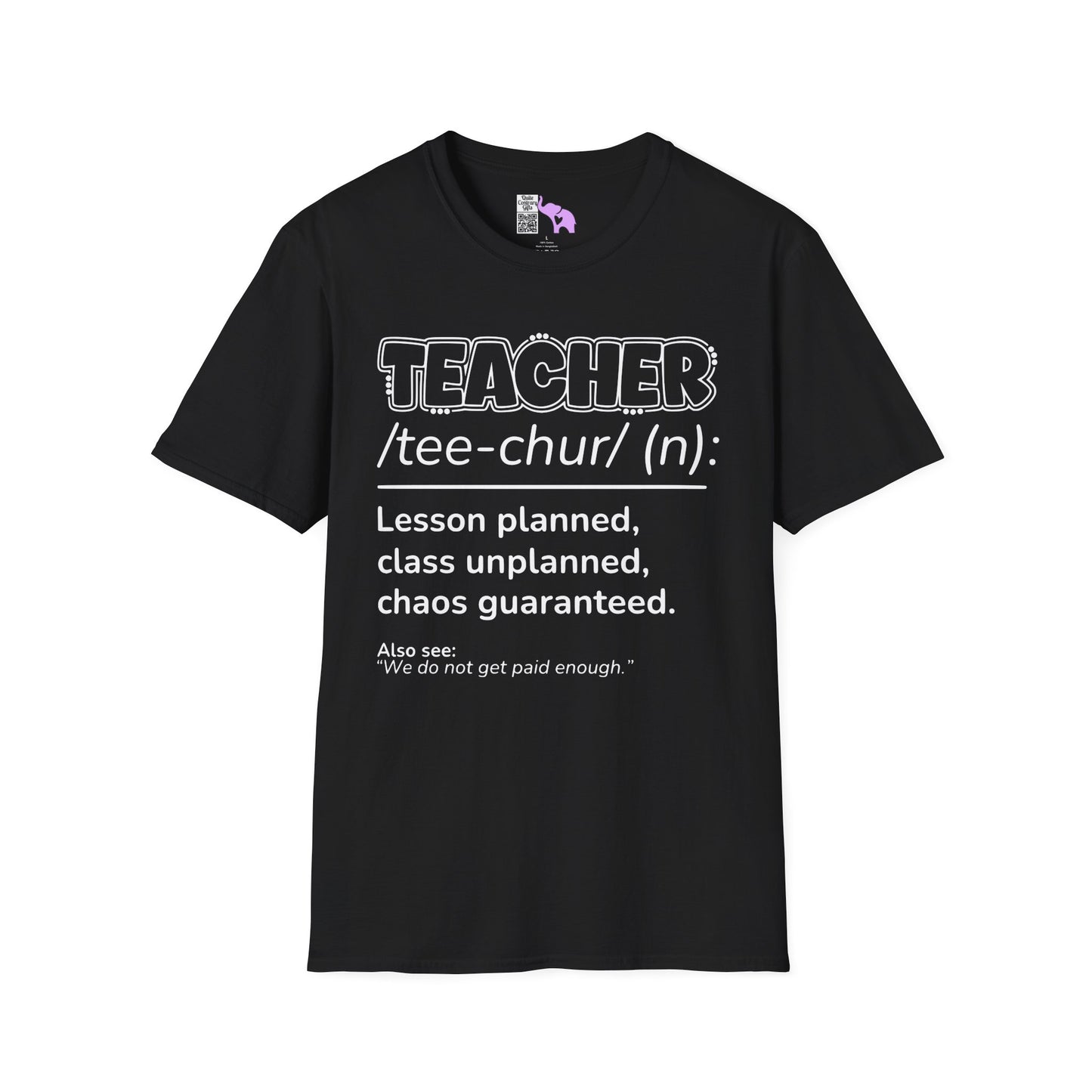 Teacher Definition: Lesson Planned, Class Unplanned, Chaos Guaranteed Adult T-shirt