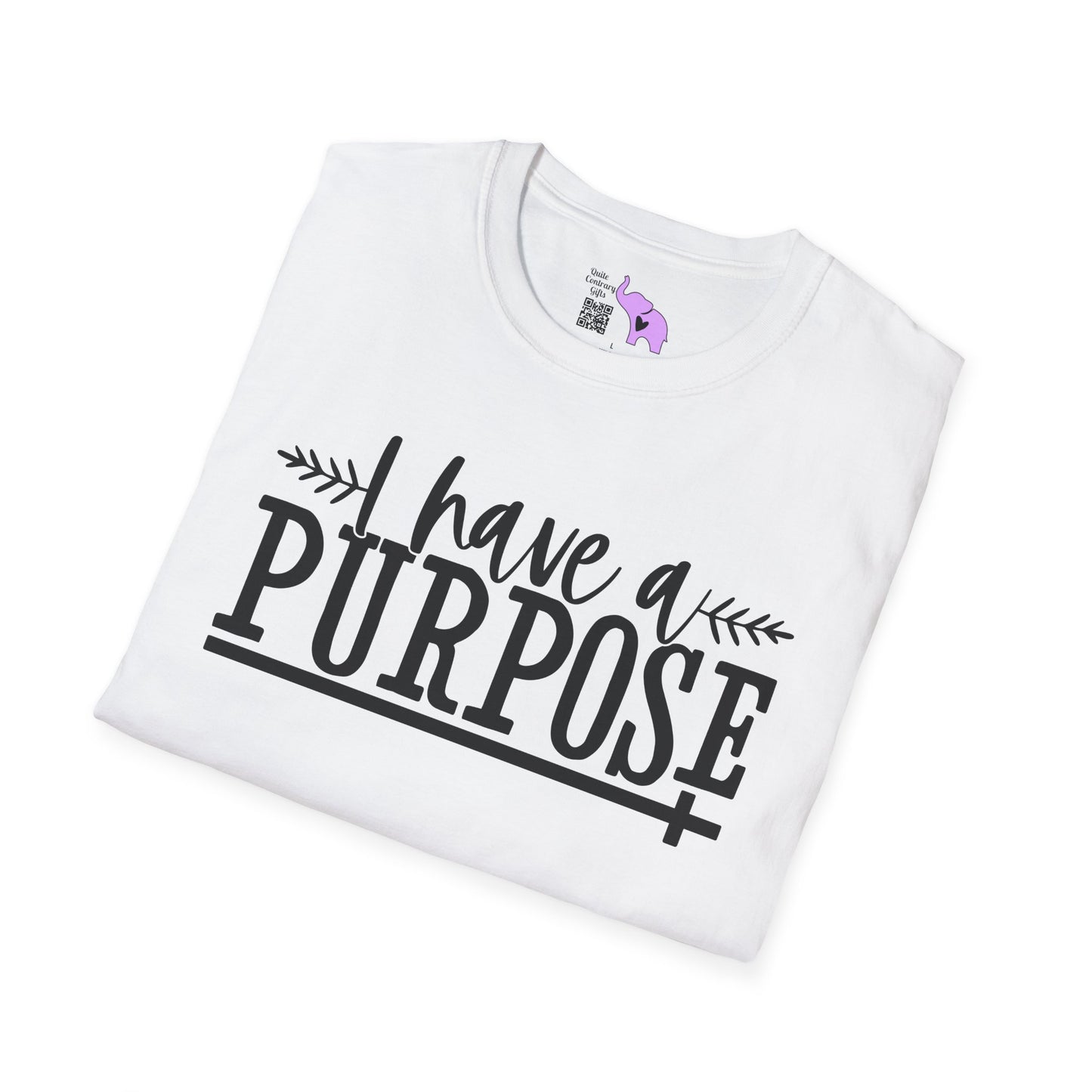 I Have A Purpose Adult T-shirt