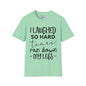 I Laughed So Hard Tears Ran Down My Legs Adult T-shirt