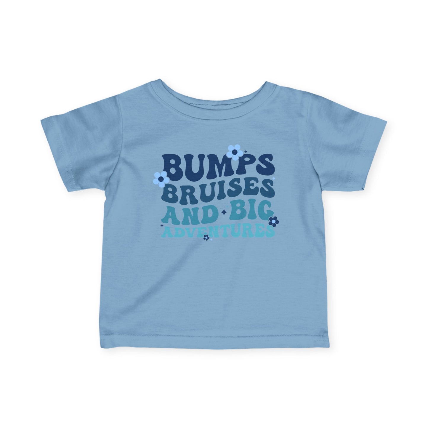 Bumps Bruises & Big Adventures Infant Soft T-Shirt